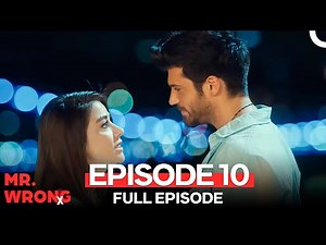 Mr. Wrong Episode 10 (English Subtitles)