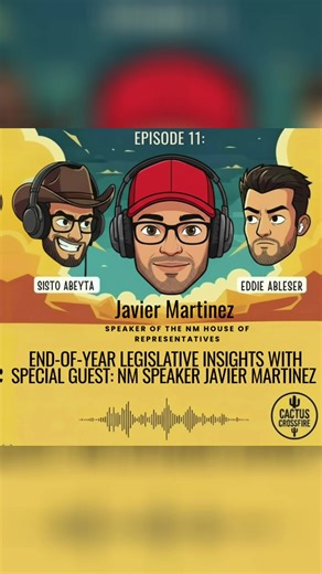 Cactus Crossfire Ep 11: New Year Special with Speaker Martinez