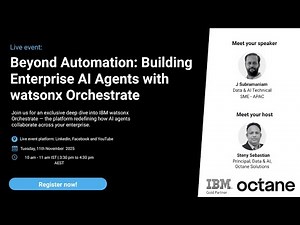 Beyond Automation: Building Enterprise AI Agents with WatsonX Orchestrate