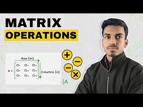 Matrix Operations in Hindi | Matrix Addition Subtraction Multiplication