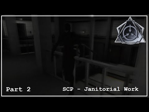 SCP:CB - Janitorial Work / Gameplay - Part-2