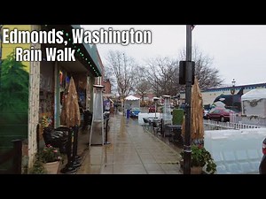 Edmonds, Washington Rain Walk 4k