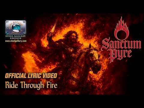 Sanctum Pyre - Ride Through Fire HD (Steel Gallery Records) 2026