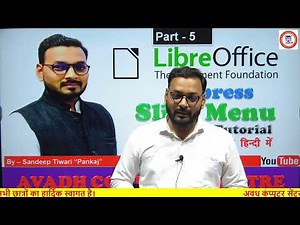 PART-6 LibreOffice Impress Slide Menu | Complete Tutorial in Hindi | Avadh Computer Centre