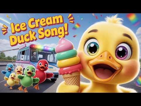 Ice Cream Duck Song 🦆 | Fun Colorful Nursery Rhymes for Kids