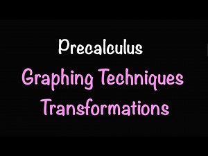 Precalculus: Graphing Techniques-Tranformations (Video #9) | Math with Professor V