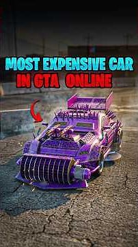 The Most Expensive Car in GTA Online