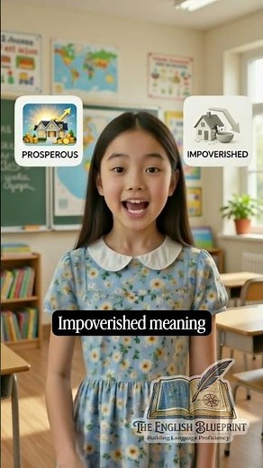 Prosperous ↔ Impoverished | Powerful English Vocabulary