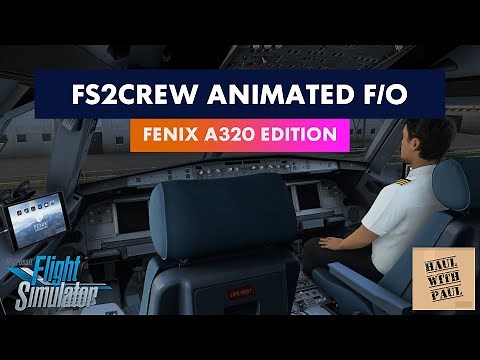 🔴 MSFS | FS2Crew Animated First Officer - Fenix A320 Edition