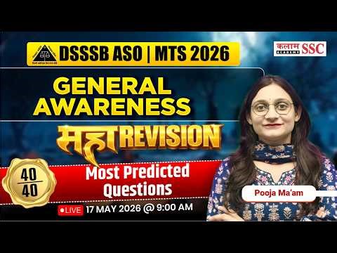 DSSSB ASO & MTS 2026 | General Awareness Most Expected Questions | DSSSB Revision by Pooja Ma'am
