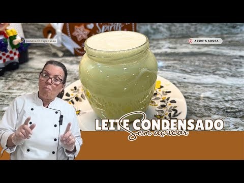 LEITE CONDENSADO SEM ADIÇÃO DE AÇÚCAR (Fit)