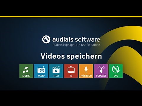 Audials 2016 in 120 Sekunden: Videos von Video-Streaming-Diensten speichern