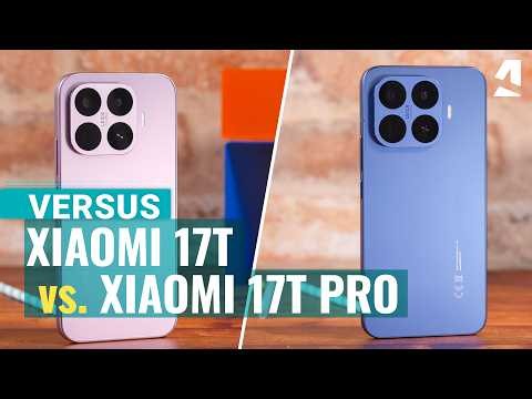 Xiaomi 17T vs 17T Pro: Which one to get?