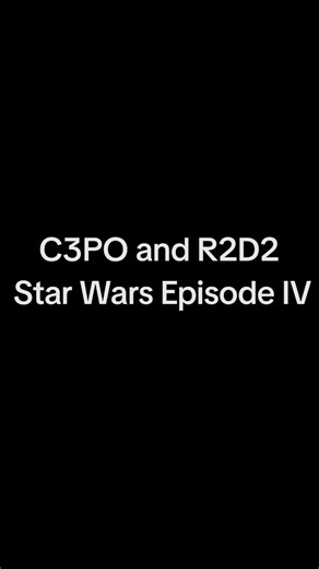 C3PO and R2D2 - Star Wars Episode IV #4ktrailerhdr #c3po #r2d2 #starwars #trailer #clips #fypシ #lovefilm #4k #movieclips #film #cinema #bestscene #foryoupage