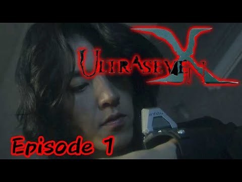 Ultraseven X - Episode 1: Dream