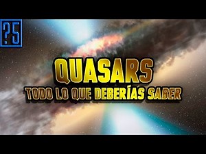 Quasars: 5 Hechos que definitivamente deberías saber