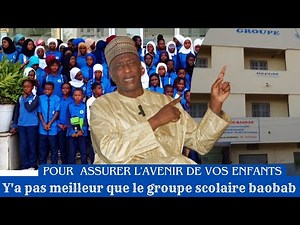 Mieux vaut voir une fois que d'entendre 1000 fois groupe scolaire baobab le meilleur pour l'avenir