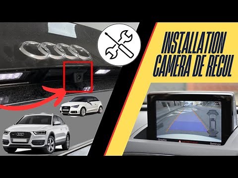 Installer une caméra de recul sur Audi Q3 / A1 (2011-2018) | Tuto complet avec schéma