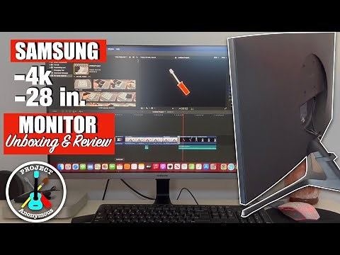 Samsung 28” 4K UHD Monitor Unboxing and Review