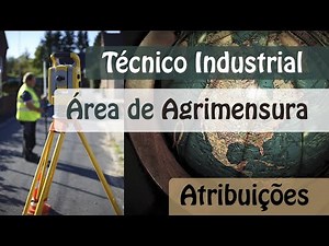 Técnicos da área de Agrimensura, Atribuições