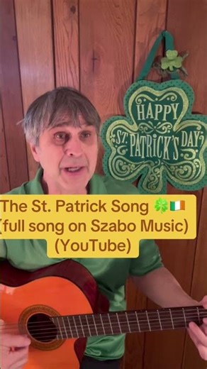 The St. Patrick Song 🍀🇮🇪(full song on Szabo Music)(YouTube) #stpatricks #irish #march17