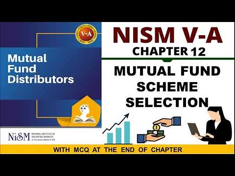NISM Mutual Fund Chapter 12 - Mutual Fund Scheme Selection