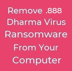 .888 Files Virus (Dharma) – Remove It