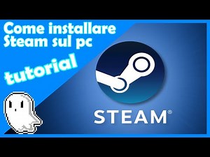 COME SCARICARE E INSTALLARE STEAM SU PC, SCARICARE I VIDEOGIOCHI | FACILE, VELOCE, SEMPLICE TUTORIAL