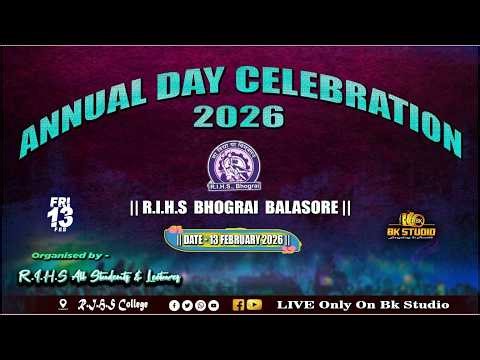 RIHS College Annual Function 2026 :: Bhograi , balasore :: Live Streaming By Bk Studio