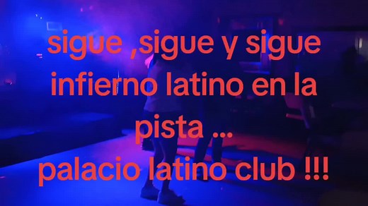 PALACIO LATINO CLUB (@palaciolatinoclub)’s videos with sonido original - PALACIO LATINO CLUB