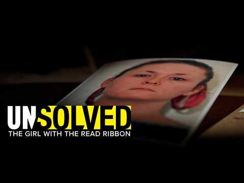 Unsolved: The Girl With The Red Ribbon