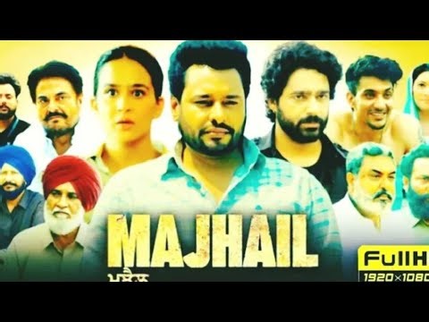 Majhail Full Movie | Dev Kharoud | Gugu Gill | Roopi Gill | Dheeraj | Marc Randhawa | Review & Facts