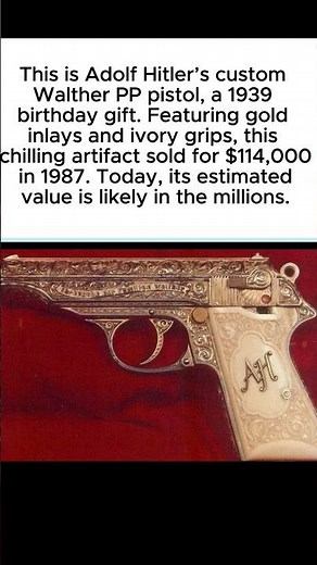 Hitler’s Gold Pistol: A $1,000,000+ Nazi Artifact