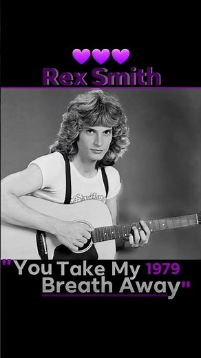 "You Take My Breath Away" 1979~Rex Smith #70slove #saturdaynightslowjams