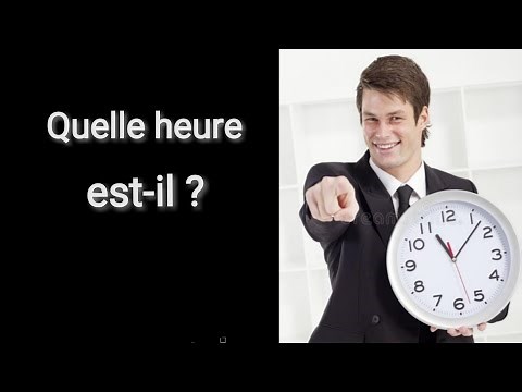 Parler français : Dire l'heure en français