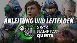 Xbox Game Pass: Quests Leitfaden und Anleitung KW 30/2021
