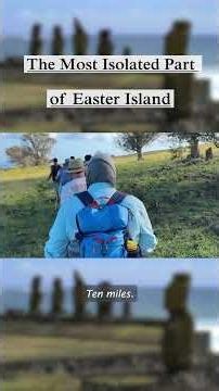 The Most Isolated Part of Easter Island.