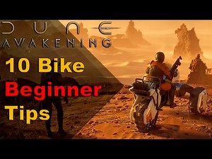 Sandbike Guide for Beginners – Dune: Awakening Vehicle Tips