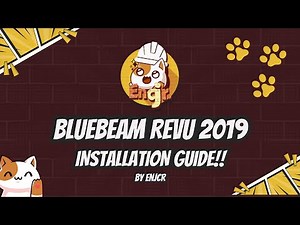 Bluebeam Revu eXtreme 2019 Installation Guide