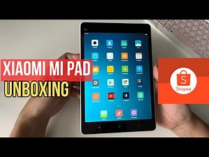 Xiaomi Mi Pad Tablet from Shopee 2024 | Unboxing