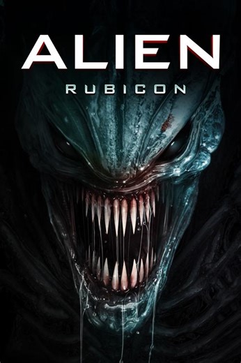 Stream Alien: Rubicon (2024): Find it on Netflix, Prime Video, Hulu & more