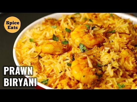 PRAWN BIRYANI RECIPE | SHRIMP BIRYANI | HYDERABADI STYLE PRAWN BIRYANI