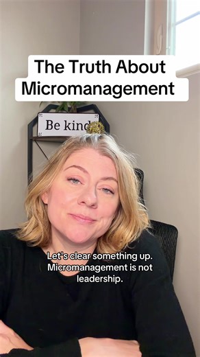 Understanding Micromanagement: Trust vs. Leadership