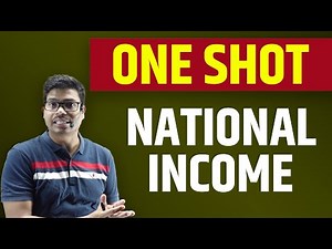 National Income | Detailed ONE SHOT | Zero to end. Class 12 Macro Economics | Board exam 2024. #cbse