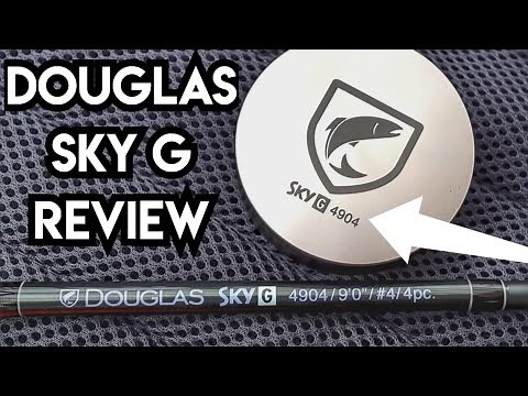 The BEST Dry Fly Rod In The World? Douglas Sky G 9' 4# Fly Rod Review