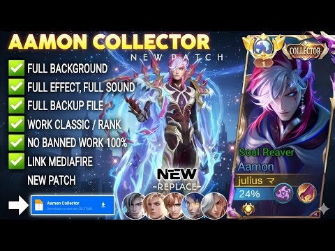NEW UPDATE!! Script Skin Aamon Collector - Soul Reaver No Password | Full Effect Voice|Patch Terbaru