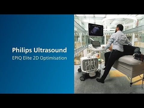 Philips Ultrasound EPIQ Elite 2D Optimisation