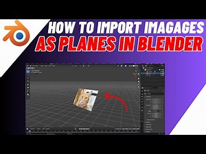 How To Import Images As Planes In Blender (2024) | Quick & Easy