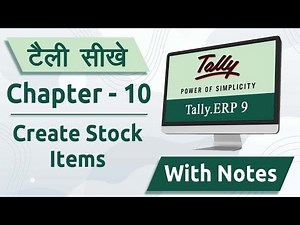 Tally ERP 9 Course | Chapter - 10 Create Stock Item