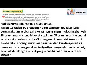 Praktis komprehensif Bab 4 No 13 | Tingkatan 4 Bab 4 Operasi Set | KSSM Matematik Tingkatan 4